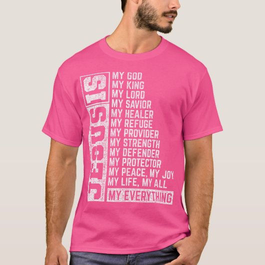 Jesus ist mein alles Jesus T-Shirt (Vorderseite)