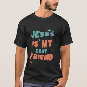 Jesus ist mein bester Freund katholischer Spruch f T-Shirt