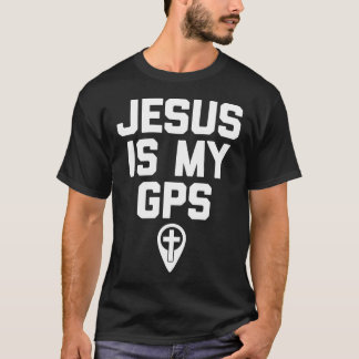 Jesus ist mein Christlicher GPS-Funny T-Shirt