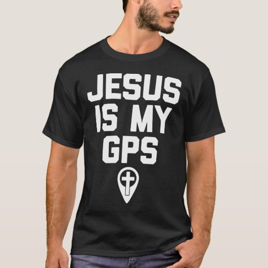 Jesus ist mein Christlicher GPS-Funny T-Shirt (Vorderseite)