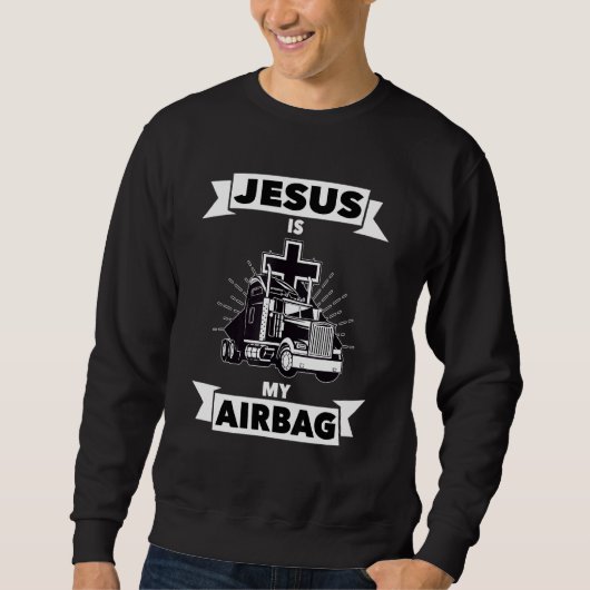 Jesus ist mein Christlicher LKW-LKW-LKW-LKW Sweatshirt (Vorderseite)