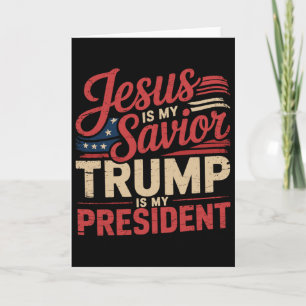 Jesus ist mein Erlöser Trump ist mein Präsident Bi Karte