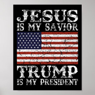 Jesus ist mein Erlöser Trump ist mein Präsident Poster