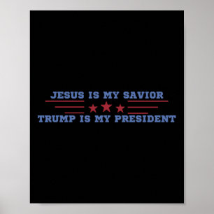 Jesus ist mein Erlöser Trump ist mein Präsident Poster