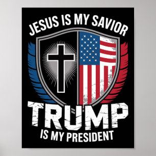 Jesus ist mein Erlöser Trump ist mein Präsident Pr Poster