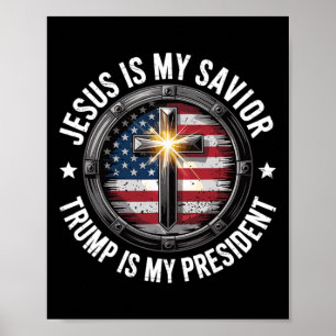 Jesus ist mein Erlöser Trump mein Präsident Christ Poster