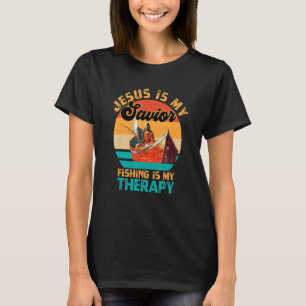 Jesus Ist Mein Erlöser Und Angeln Ist Meine Therap T-Shirt