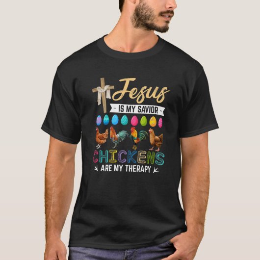 Jesus ist mein Erretter Hühner sind meine Heileier T-Shirt (Vorderseite)