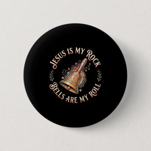 Jesus ist mein Fels Glocken sind meine Rolle Lusti Button