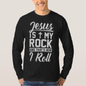 Jesus ist mein Felsen und so rolle ich - Christlic T-Shirt (Vorderseite)