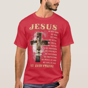 Jesus ist mein ganzes alles, was mein Gott, Herr,  T-Shirt