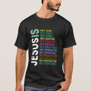 Jesus ist mein ganzes, alles, was mein König, Herr T-Shirt