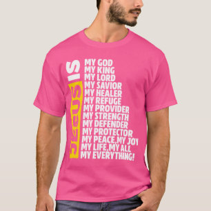Jesus ist mein Gott Mein König Mein Herr T-Shirt