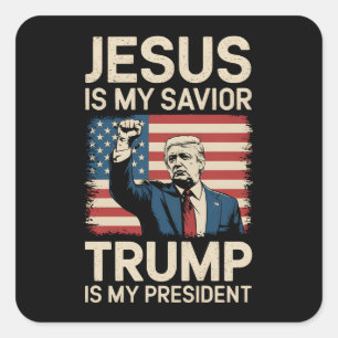 Jesus Ist Mein Heiland Trump Ist Mein Präsident 47 Quadratischer Aufkleber