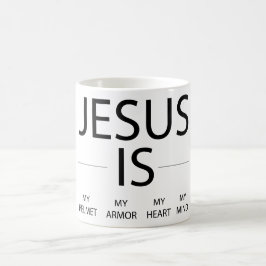Jesus ist mein Helm, meine Rüstung, mein Herz, mei Kaffeetasse
