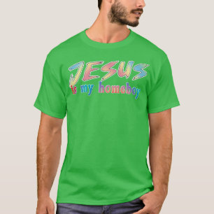Jesus ist mein Homeboy 80er Retro 1 T-Shirt