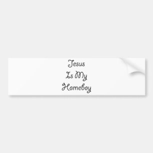 Jesus ist mein Homeboy Autoaufkleber