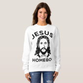 Jesus ist mein Homeboy Sweatshirt (Vorne ganz)
