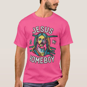 Jesus ist mein Homeboy T-Shirt
