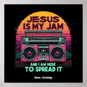 Jesus ist mein Jam und ich bin hier, um seinen Gla Poster