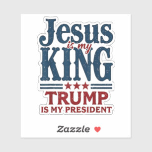 Jesus ist mein König Trump ist mein Präsident Aufkleber