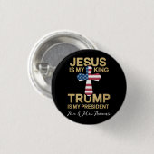 Jesus ist mein König, Trump ist mein Präsident. Button (Vorne & Hinten)