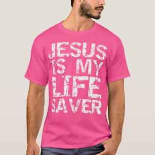 Jesus ist mein Lebensretter Niedlichen Christlich T-Shirt