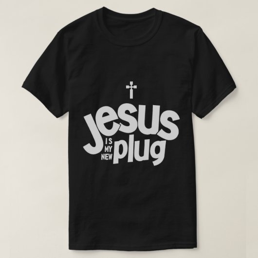 Jesus ist mein neues Plug Funny Christlich Convert T-Shirt (Design vorne)