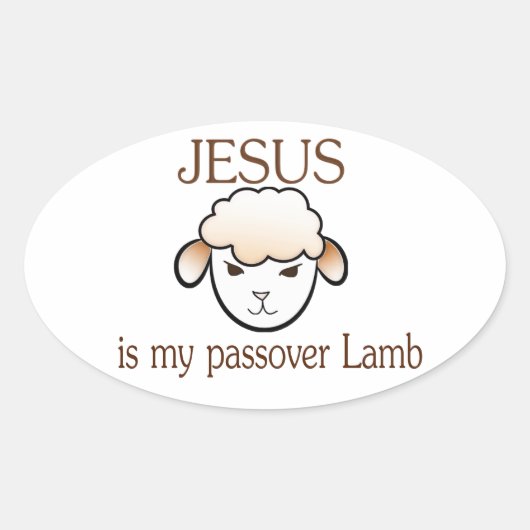 Jesus ist mein Passover Lamm Ovaler Aufkleber (Vorderseite)