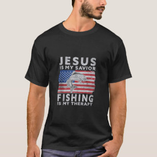 Jesus ist mein Retter Fischen ist meine Therapie F T-Shirt