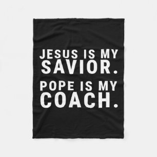 Jesus ist mein Retter Papst ist mein Coach katholi Fleecedecke