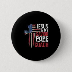 Jesus ist mein Retter Papst ist mein Coach religiö Button