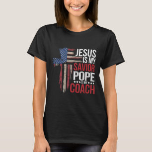 Jesus ist mein Retter Papst ist mein Coach religiö T-Shirt