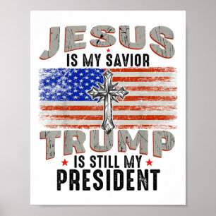 Jesus ist mein Retter Trump ist immer noch mein Pr Poster