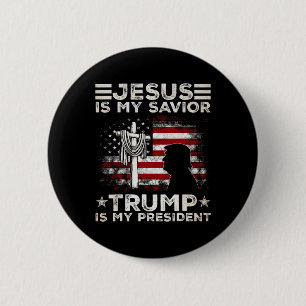 Jesus ist mein Retter Trump ist mein Präsident 202 Button
