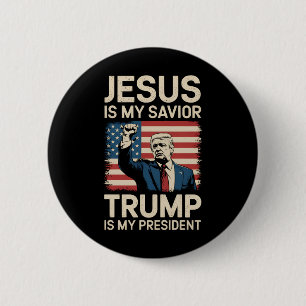 Jesus ist mein Retter Trump ist mein Präsident 47  Button