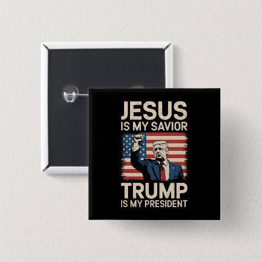 Jesus ist mein Retter Trump ist mein Präsident 47  Button (Vorne & Hinten)