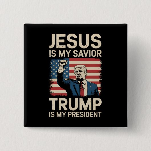 Jesus ist mein Retter Trump ist mein Präsident 47 Button (Vorderseite)