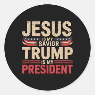 Jesus ist mein Retter Trump ist mein Präsident für Runder Aufkleber