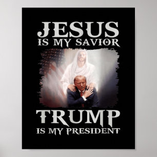 Jesus ist mein Retter Trump ist mein Präsident Poster