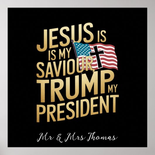 Jesus ist mein Retter, Trump ist mein Präsident Poster (Vorne)