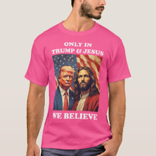 Jesus ist mein Retter Trump ist mein Präsident Pro T-Shirt
