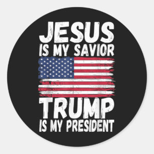 Jesus ist mein Retter Trump ist mein Präsident _ R Runder Aufkleber