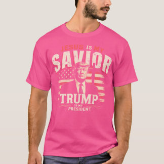 Jesus ist mein Retter Trump ist mein Präsident Tru T-Shirt