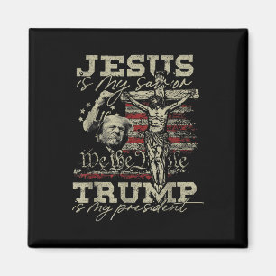 Jesus ist mein Retter - Trump ist mein Präsident U Magnet