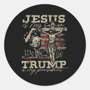 Jesus ist mein Retter - Trump ist mein Präsident U Runder Aufkleber