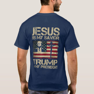 Jesus ist mein Retter Trump ist mein Präsident USA T-Shirt