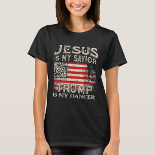 Jesus ist mein Retter Trump ist mein Tänzer Qr Tru T-Shirt