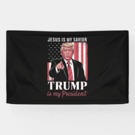 Jesus ist mein Retter Trump ist meine Präsidentenw Banner