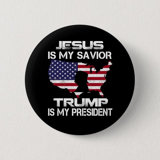 Jesus ist mein Retter Trump ist meine Präsidentenw Button (Vorderseite)